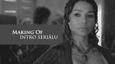 Making of Intro seriálu